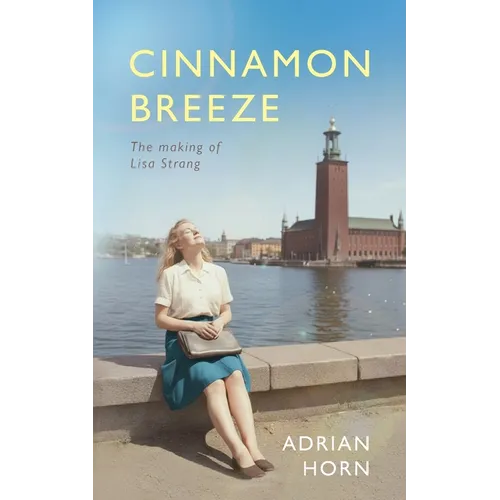 Cinnamon Breeze: The making of Lisa Strang - Paperback