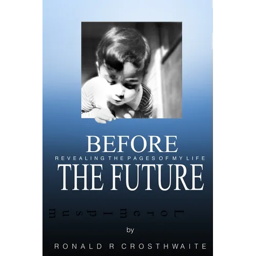 Before the Future: memoir - Paperback