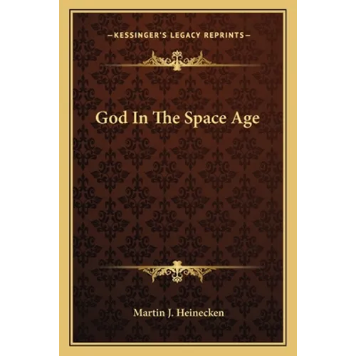 God In The Space Age - Paperback