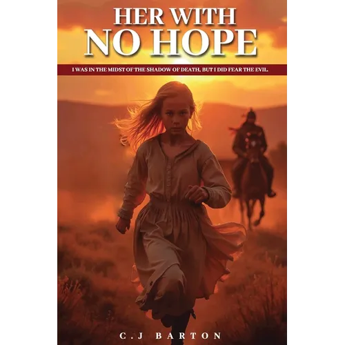 Her With No Hope - Hardcover