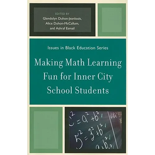 Making Math Learning Fun for Inner City School Students - Paperback