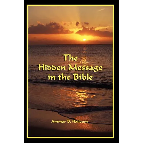 The Hidden Message in the Bible - Paperback