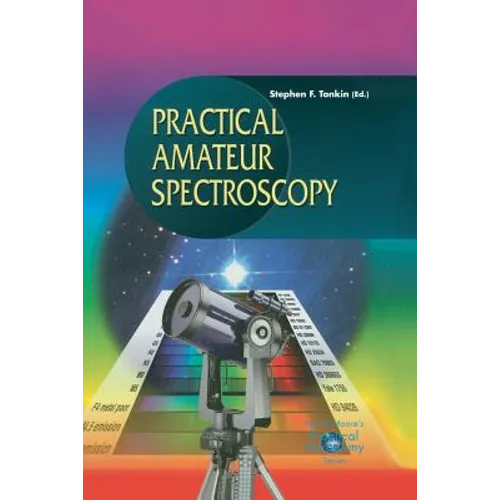 Practical Amateur Spectroscopy - Paperback
