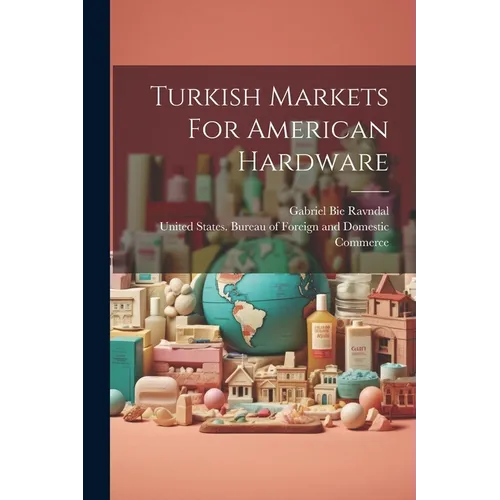 Turkish Markets For American Hardware
