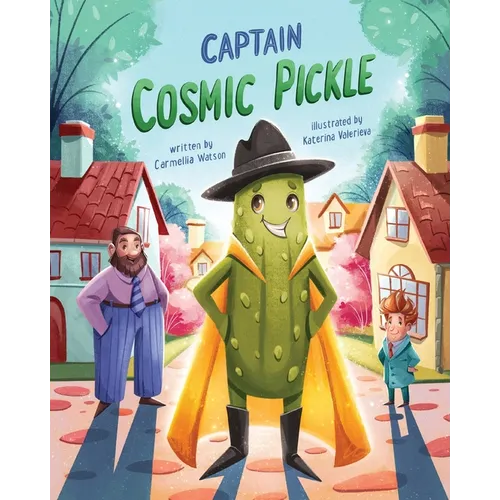 Captain Cosmic Pickle - Paperback