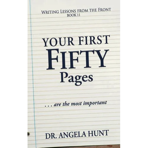 The First Fifty Pages: Of your Novel - Paperback