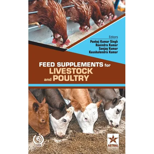 Feed Supplements for Livestock and Poultry - Hardcover
