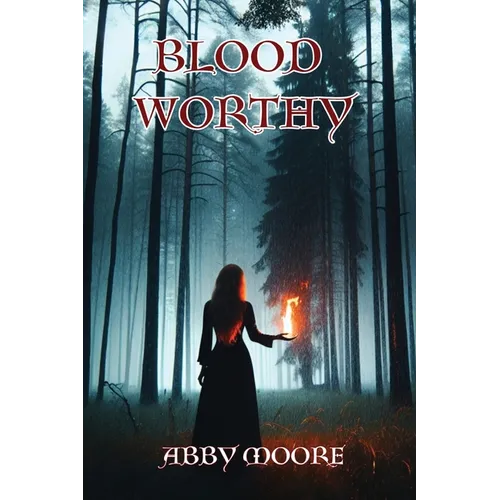 Bloodworthy - Paperback