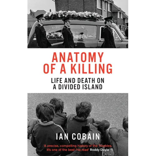 Anatomy of a Killing: Life and Death on a Divided Island - Paperback