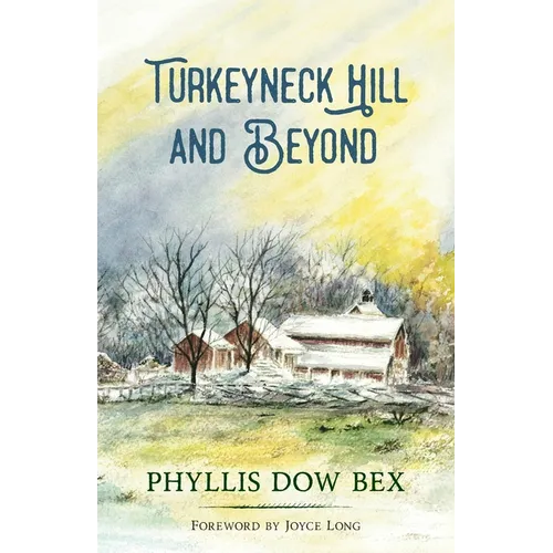 Turkeyneck Hill and Beyond - Paperback