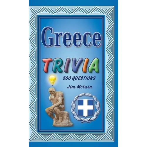 Greece Trivia - Hardcover