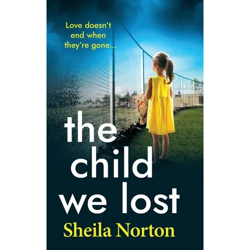 The Child We Lost - Hardcover