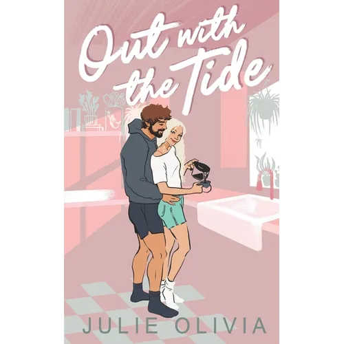 Out with the Tide: A Small Town Romance - Paperback