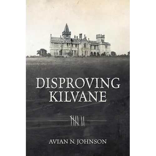 Disproving Kilvane - Paperback