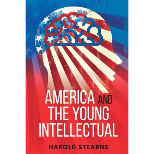 America and the Young Intellectual - Paperback