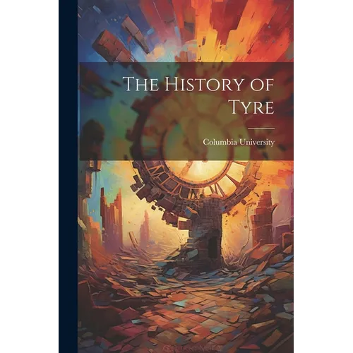 The History of Tyre - Paperback