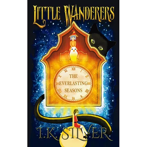 Little Wanderers: The Everlasting Seasons - Paperback