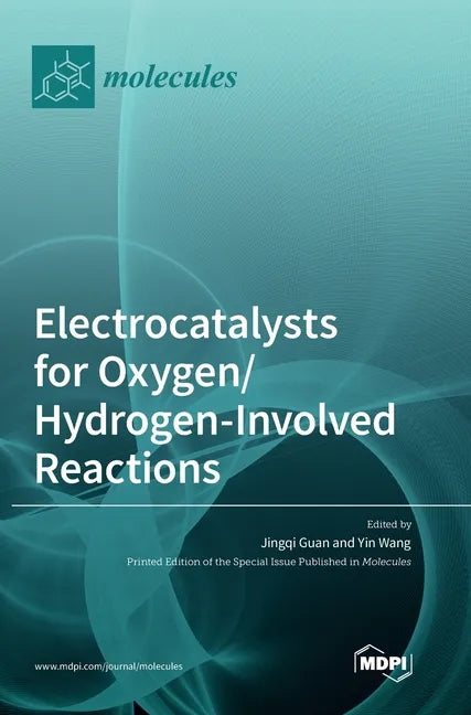Electrocatalysts for Oxygen/Hydrogen-Involved Reactions - Hardcover
