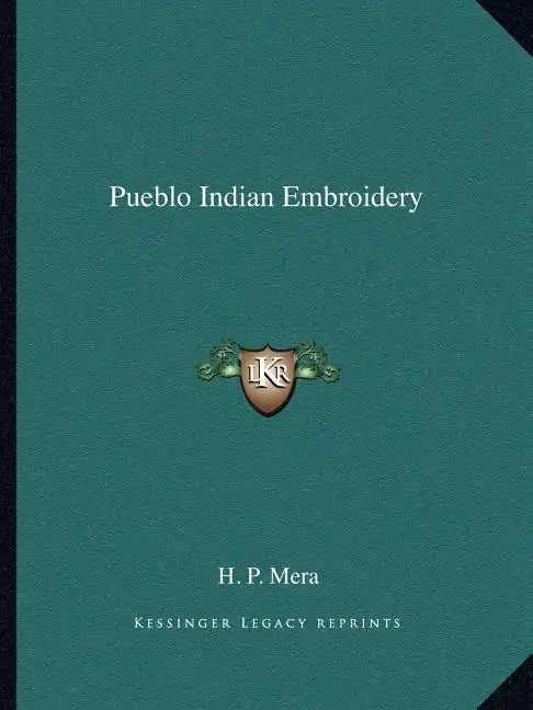 Pueblo Indian Embroidery - Paperback