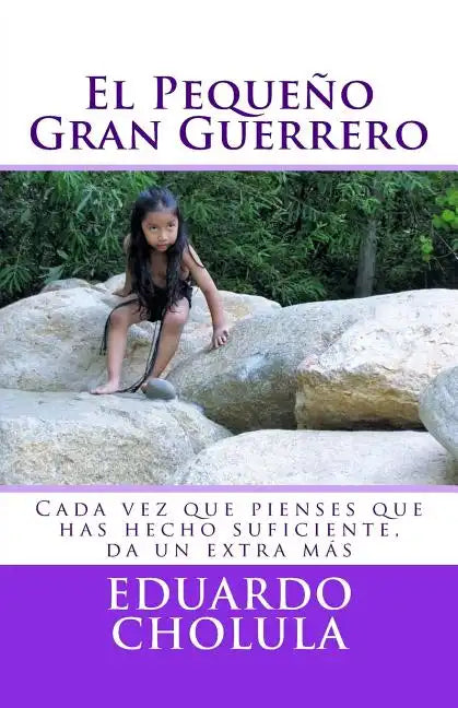 El Pequeño Gran Guerrero - Paperback