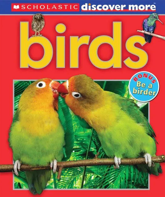 Scholastic Discover More: Birds (Emergent Reader) - Hardcover