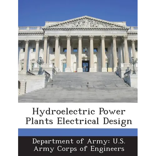 Hydroelectric Power Plants Electrical Design - Paperback
