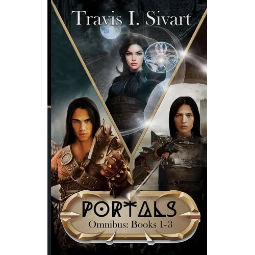 Portals Omnibus 1: A Portals Swords & Sorcery Novel - Paperback