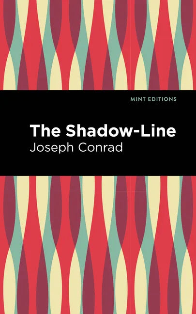 The Shadow-Line - Paperback