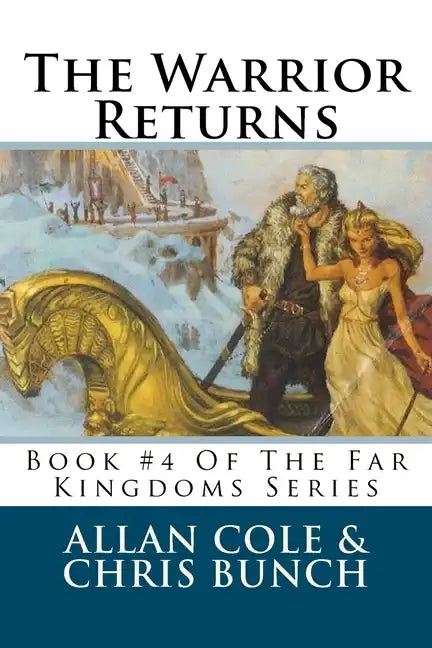 The Warrior Returns: Book #4 Of The Far Kingdoms Series - Paperback