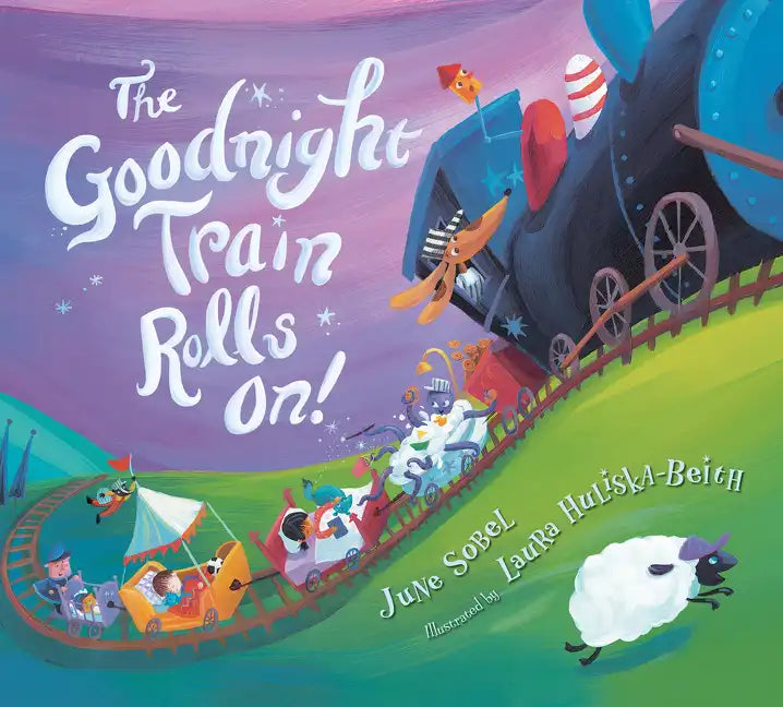 The Goodnight Train Rolls On! Board Book - Board Book