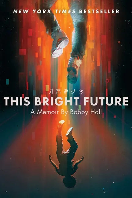 This Bright Future: A Memoir - Paperback