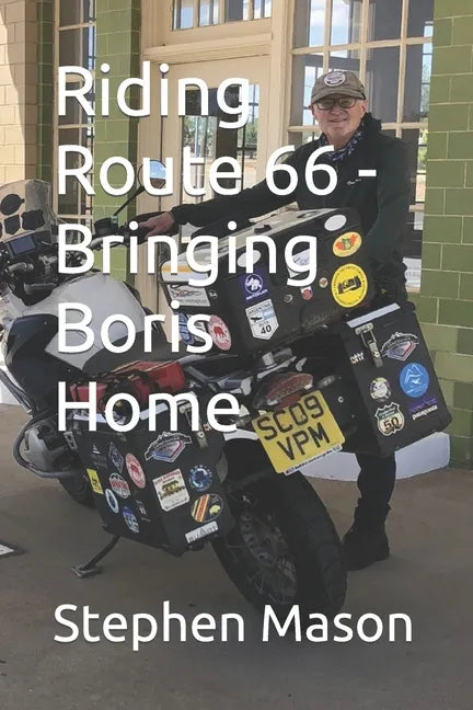 Riding Route 66 - Bringing Boris Home - Paperback