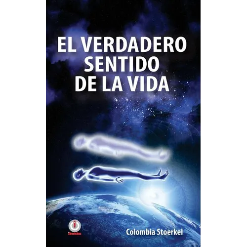 El verdadero sentido de la vida - Paperback