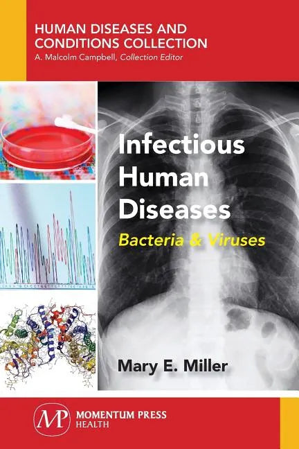 Infectious Human Diseases: Bacteria & Viruses - Paperback