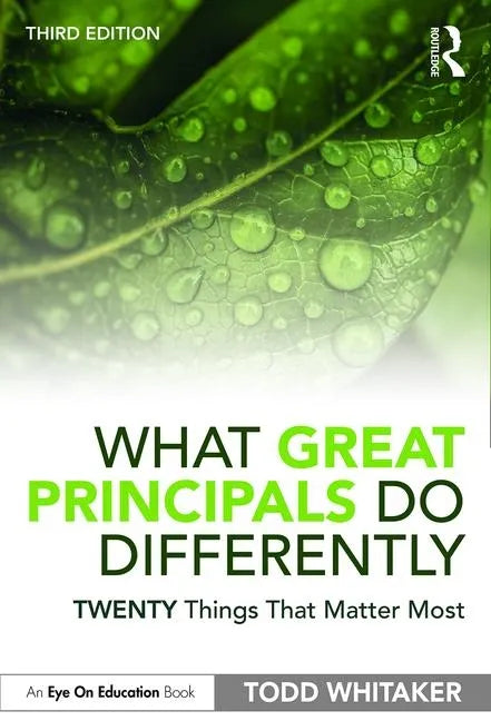 What Great Principals Do Differently: Twenty Things That Matter Most - Paperback