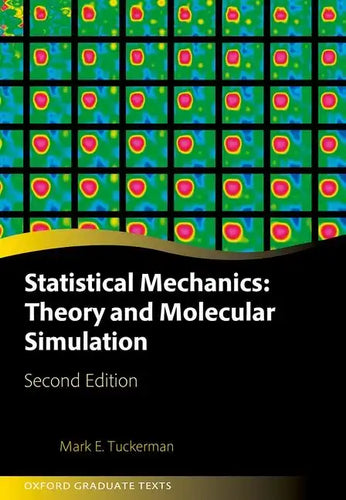 Statistical Mechanics: Theory and Molecular Simulation - Hardcover
