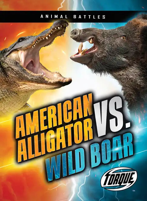 American Alligator vs. Wild Boar - Paperback