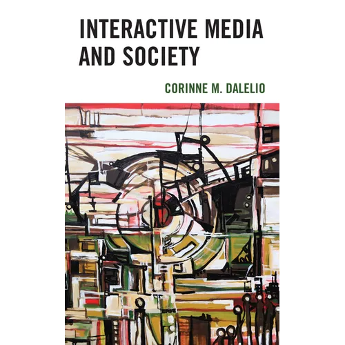 Interactive Media and Society - Paperback