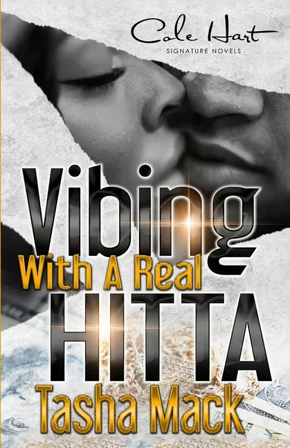Vibing With A Real Hitta: An Urban Romance - Paperback