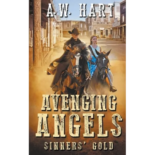 Avenging Angels: Sinners' Gold - Paperback