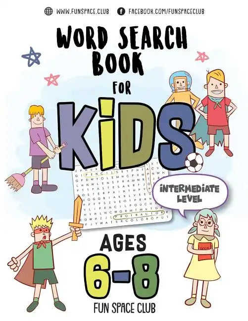 Word Search Books for Kids 6-8: Circle a Word Puzzle Books Word Search for Kids Ages 6-8 Grade Level 2 - 4 - Paperback