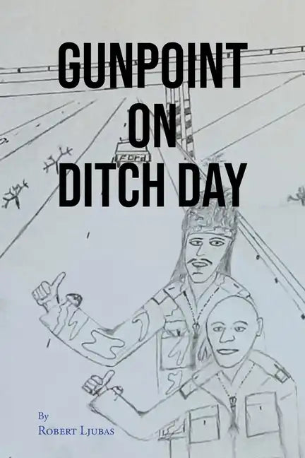 Gunpoint on Ditch Day - Paperback
