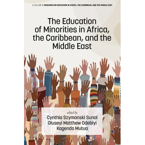The Education of Minorities in Africa, the Caribbean, and the Middle East - Paperback