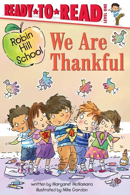 We Are Thankful: Ready-To-Read Level 1 - Hardcover