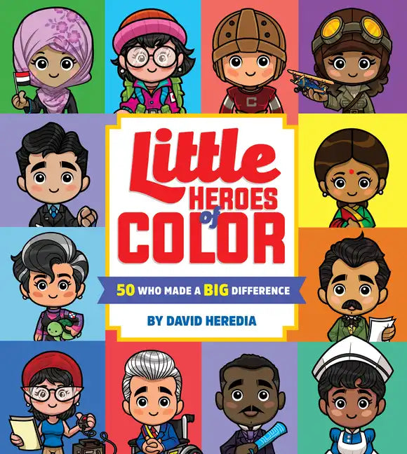 Little Heroes of Color: 50 Who Made a Big Difference - Board Book