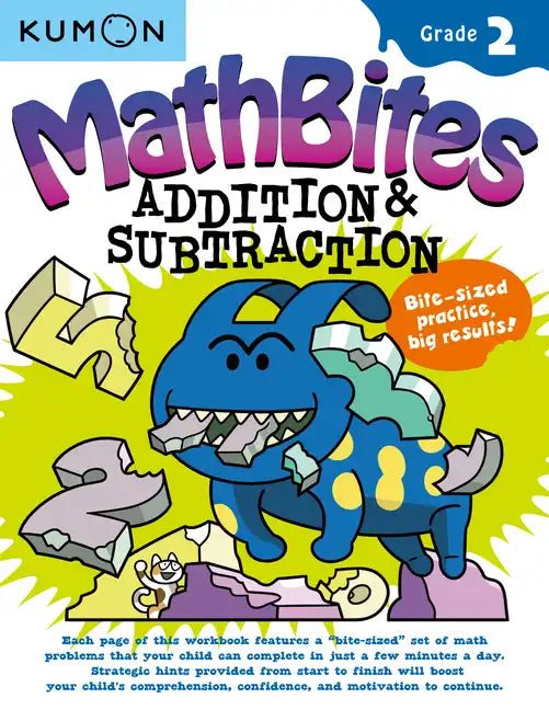 Kumon Math Bites: Grade 2 Addition & Subtraction - Paperback