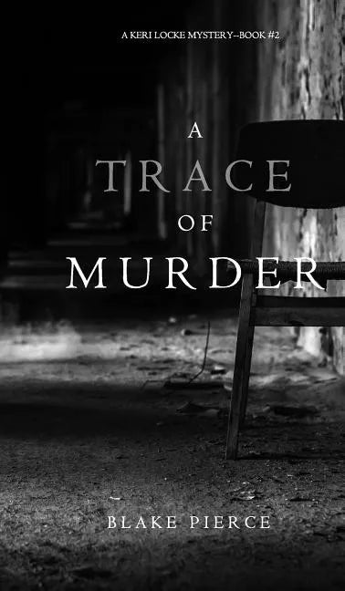 A Trace of Murder (A Keri Locke Mystery--Book #2) - Hardcover