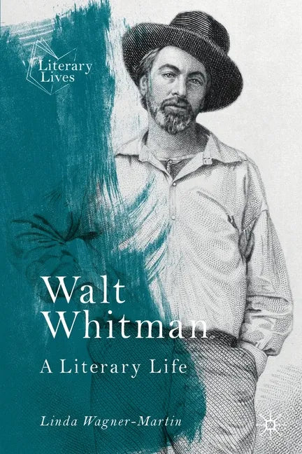 Walt Whitman: A Literary Life - Paperback