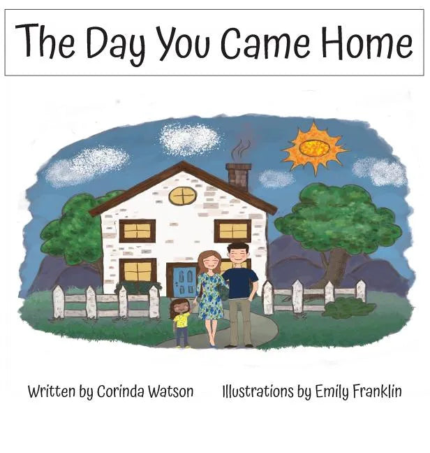 The Day You Came Home - Hardcover