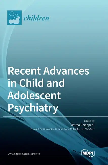 Recent Advances in Child and Adolescent Psychiatry - Hardcover